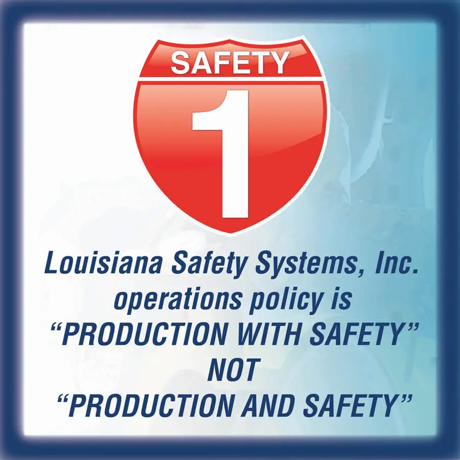 Louisiana Safety Systems Operations Policy: Safety 1st